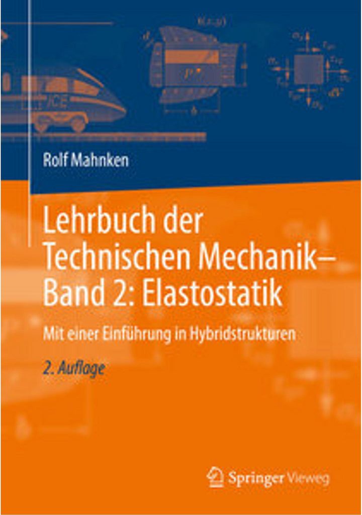 Lehrbuch der Technischen Mechanik - Band 2: Elastostatik