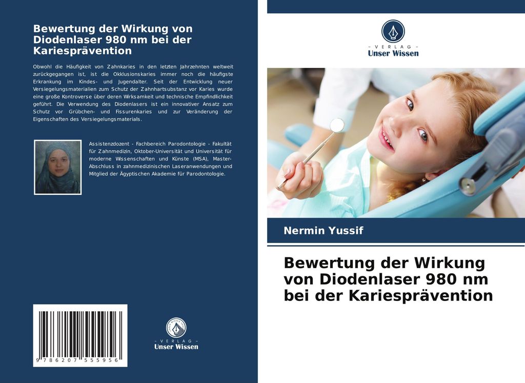 Bewertung der Wirkung von Diodenlaser 980 nm bei der Kariesprävention