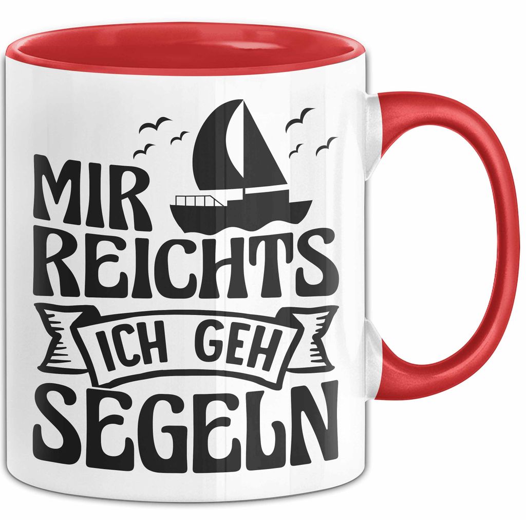 Mir Reichts Ich Geh Segeln Tasse Geschenk Für Segler Kapitän Kaffee-Becher (Rot)