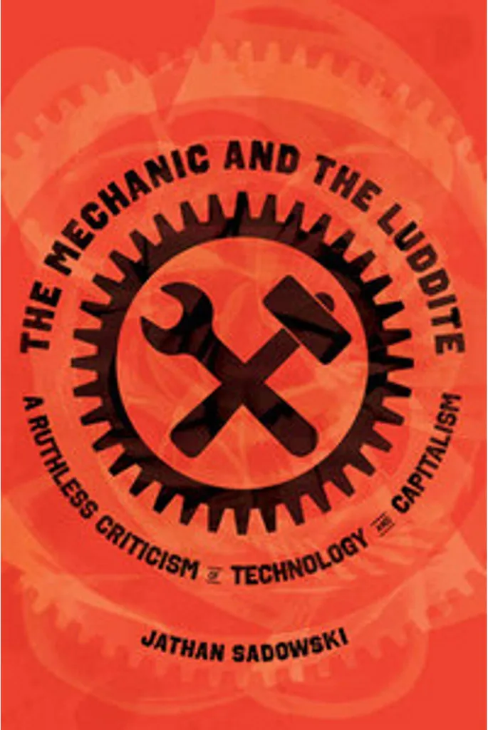 Comprendre l'impact techno avec le livre The Mechanic and the Luddite