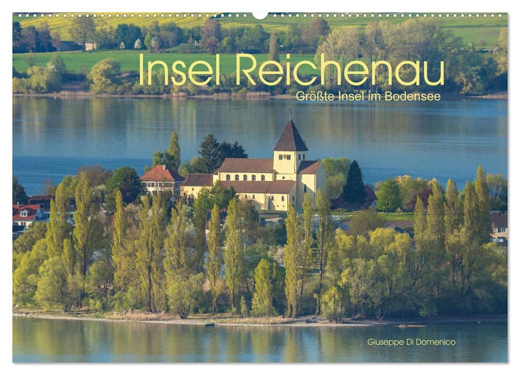 Insel Reichenau - Größte Insel im Bodensee (Wandkalender 2027 DIN A2 quer), CALVENDO Monatskalender