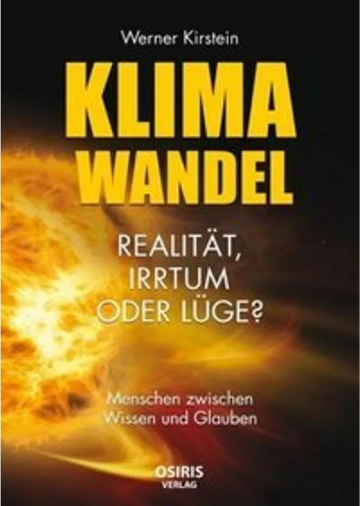 Essai scientifique Klimawandel : Réalité ou illusion du climat actuel