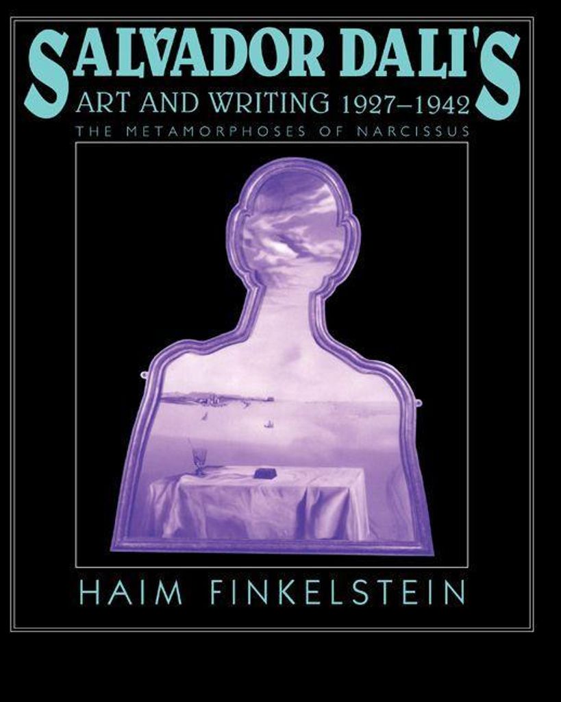 Salvador Dali's Art and Writing, 1927 1942