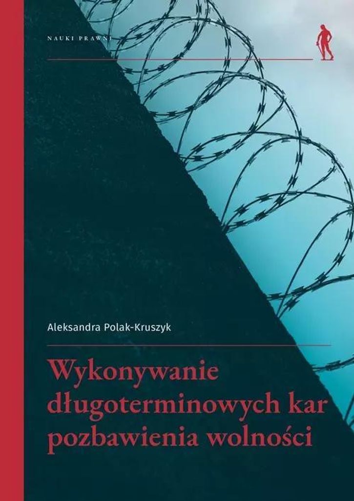 Vollstreckung von langfristigen Freiheitsstrafen (Buch auf Polnisch)