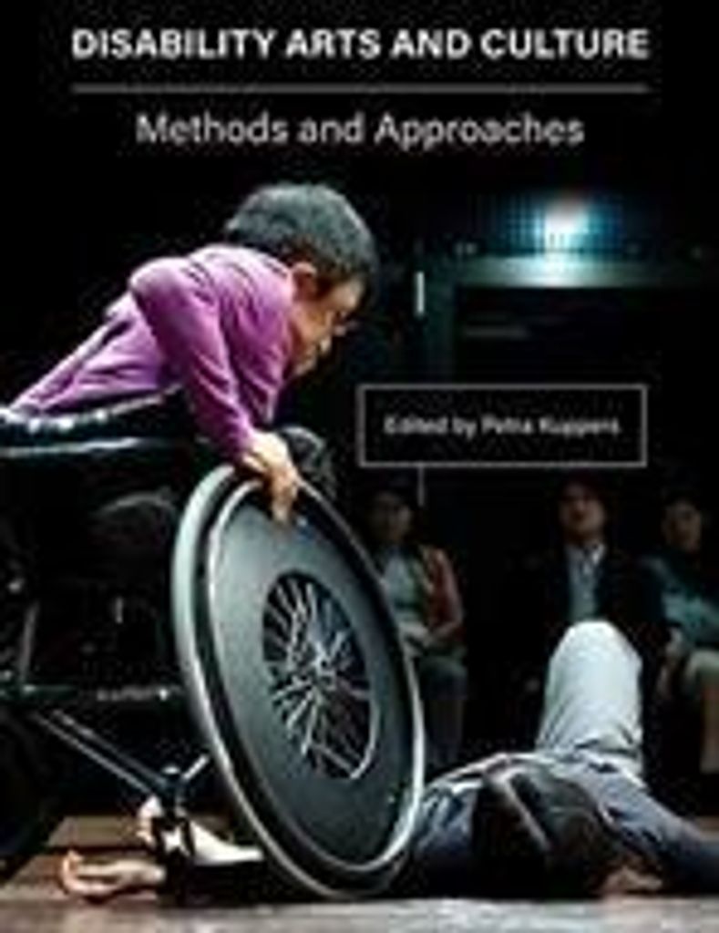 Disability, Arts, and Culture - International Critical Perspectives