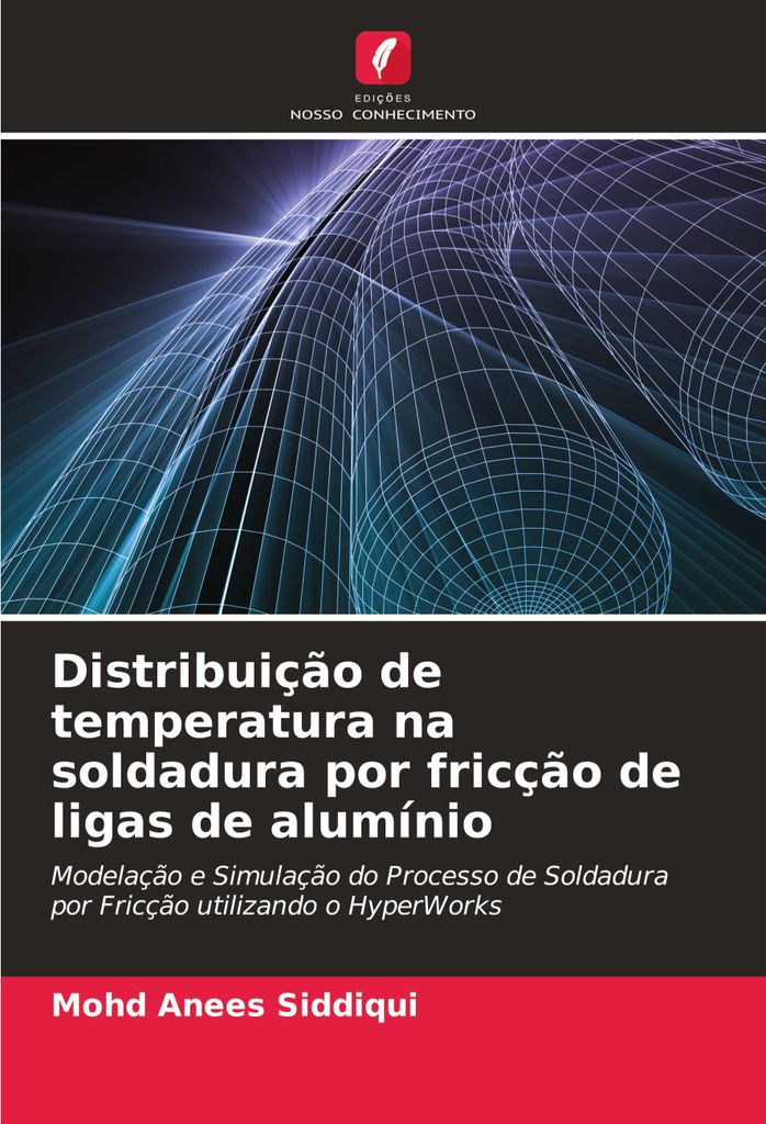 Distribuição de temperatura na soldadura por fricção de ligas de alumínio