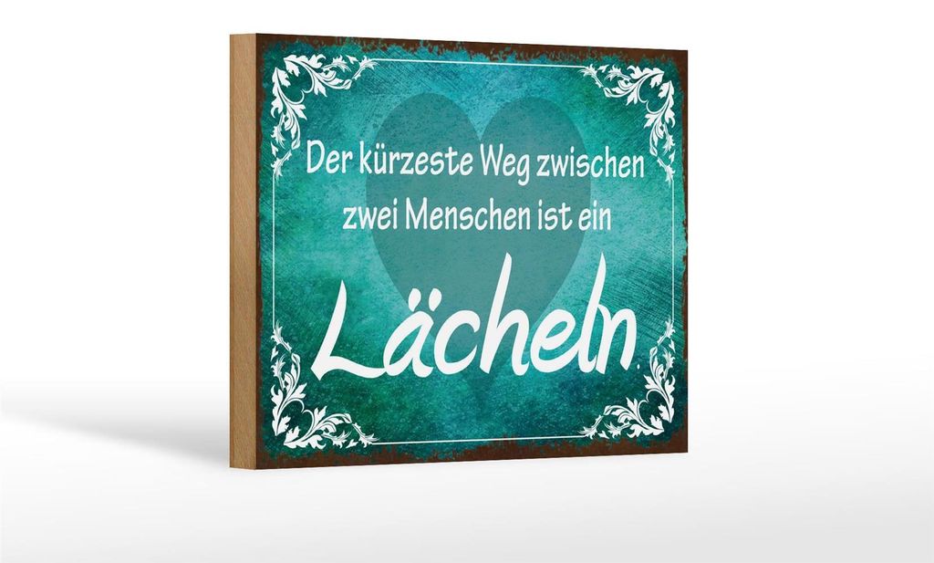 Holzschild Spruch 18x12cm der kürzeste Weg ist Lächeln