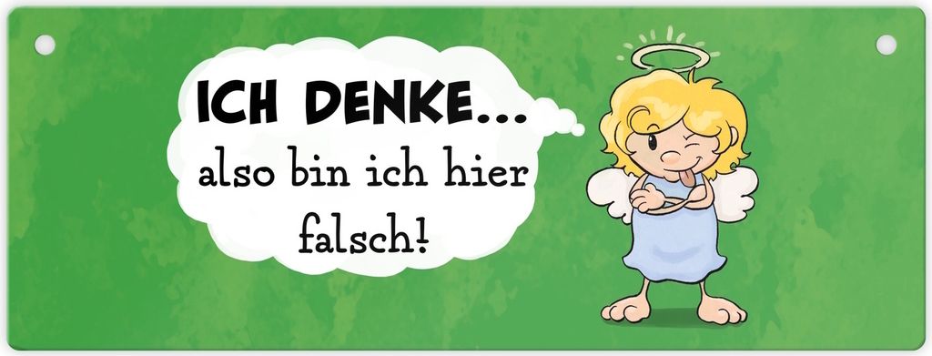Engel Metallschild mit Spruch - Mit Denken bin ich hier falsch