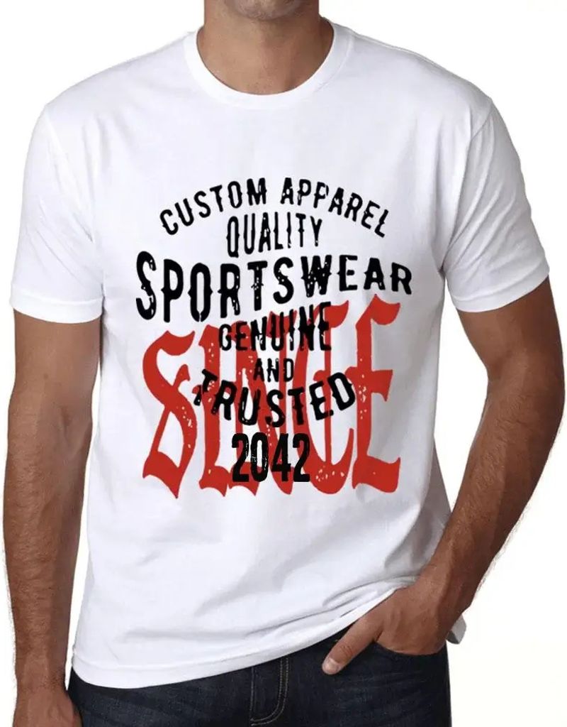 Herren Grafik T-Shirt Echte und vertrauenswürdige Sportbekleidung seit 2042 – Sportswear Genuine and Trusted Since 2042 – Öko-Verantwortlich ...