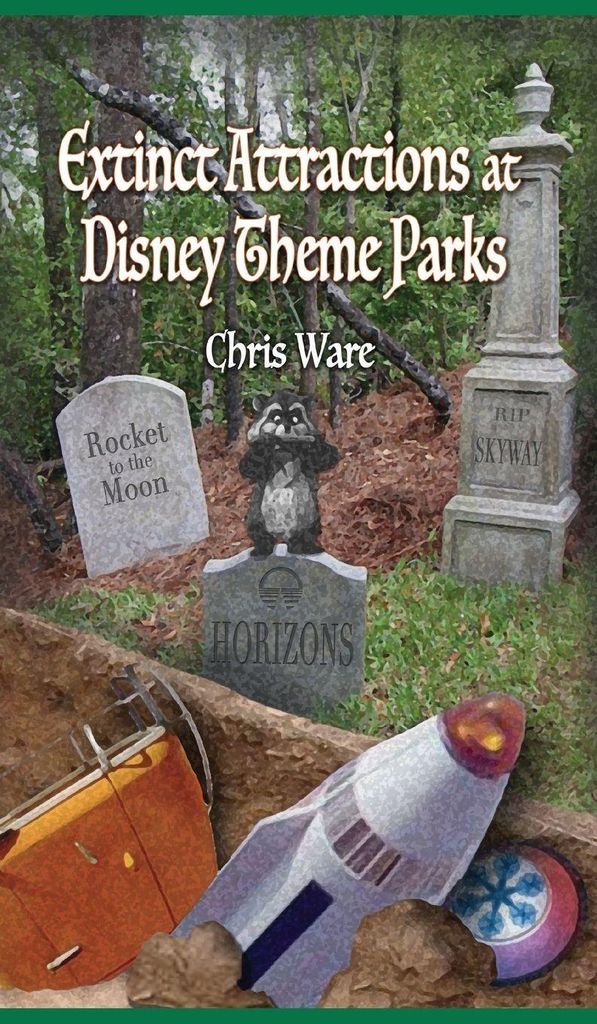 Extinct Attractions at Disney Theme Parks