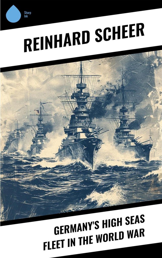 Germany's High Seas Fleet in the World War