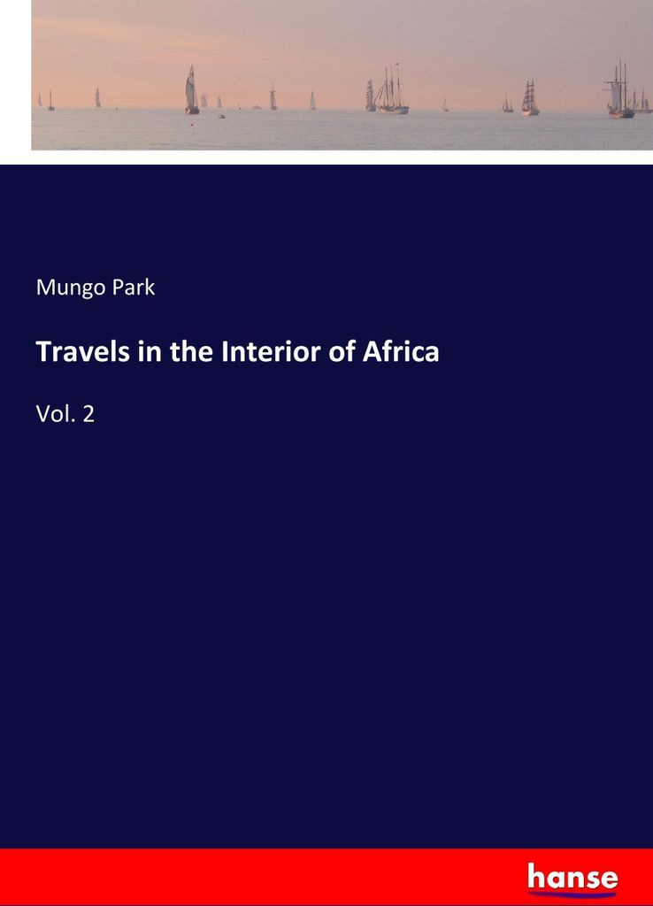 Travels in the Interior of Africa