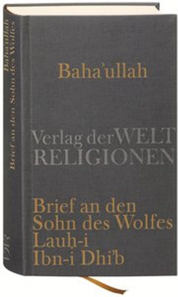 Baha'u'llah, Brief an den Sohn des Wolfes