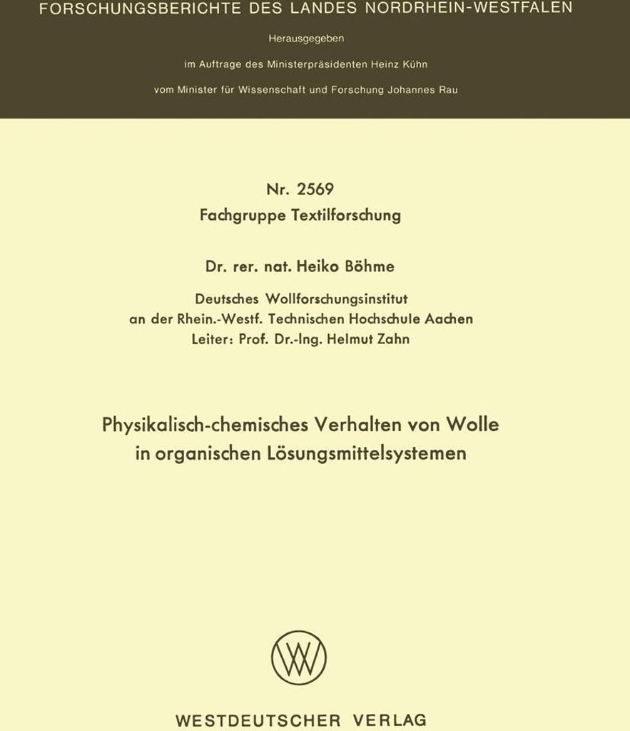 Physikalisch-chemisches Verhalten von Wolle in organischen Lösungsmittelsystemen
