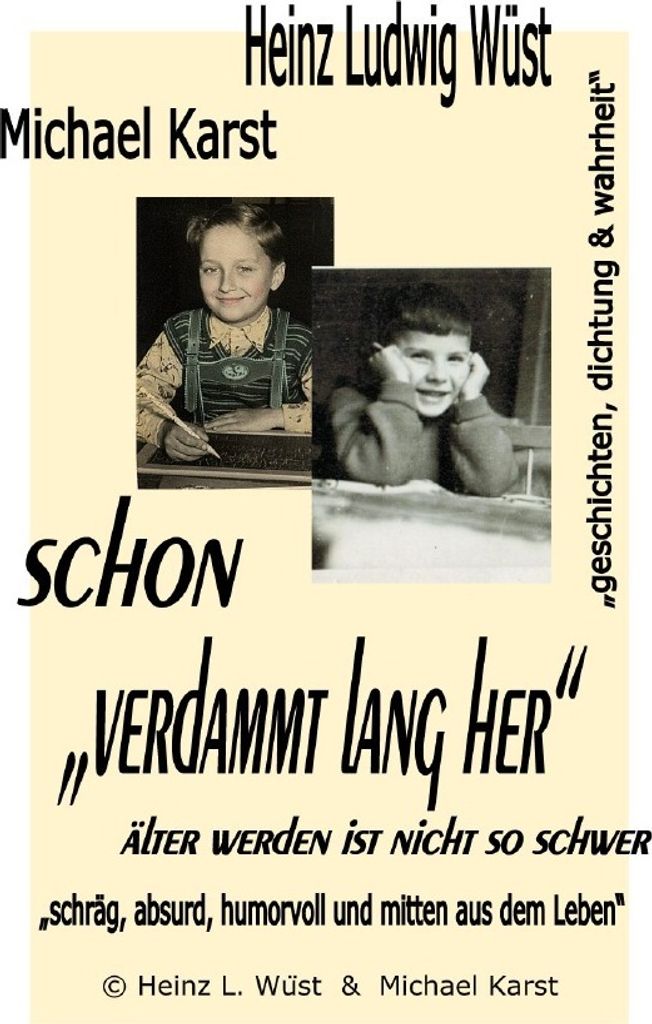 verdammt lang her