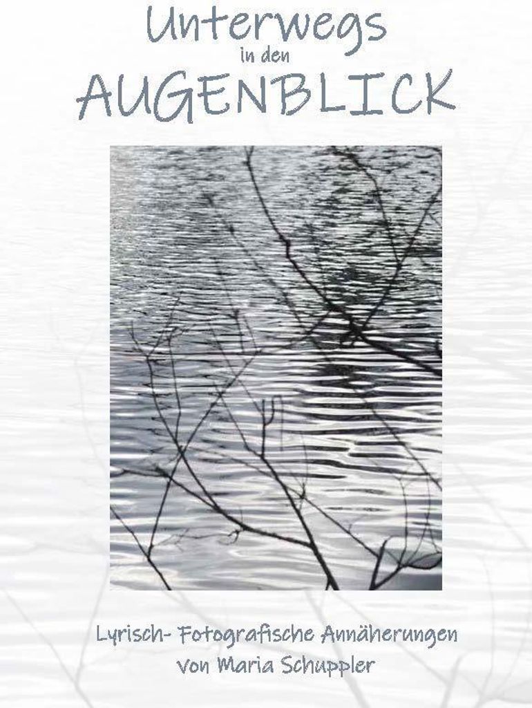 Unterwegs in den Augenblick