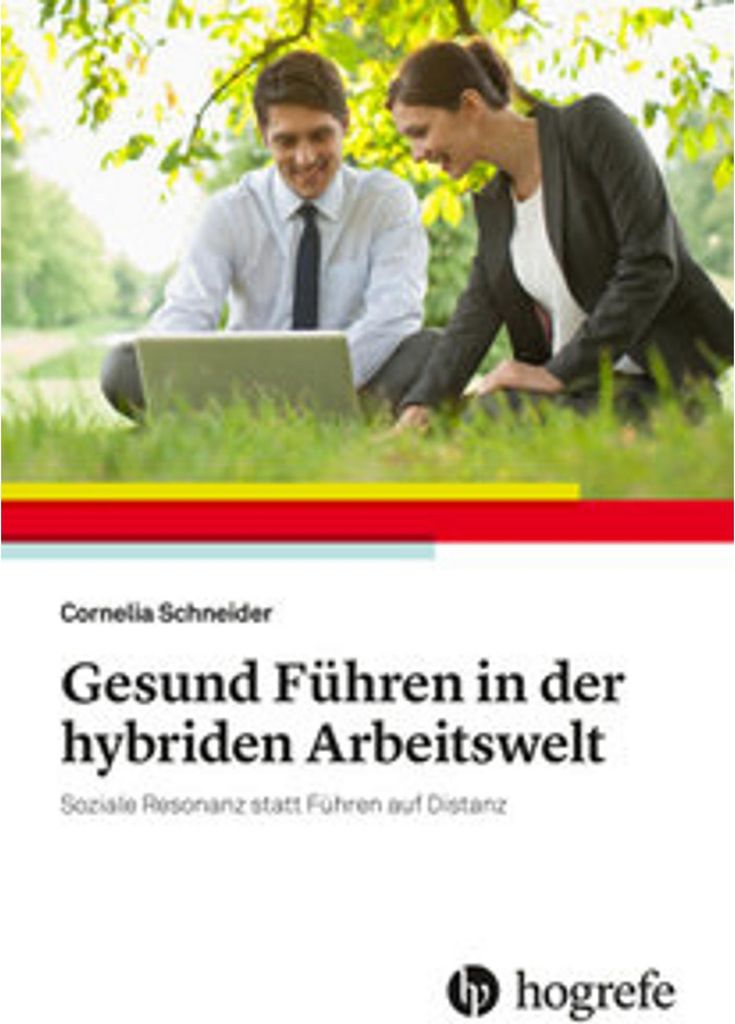 Gesund Führen in der hybriden Arbeitswelt
