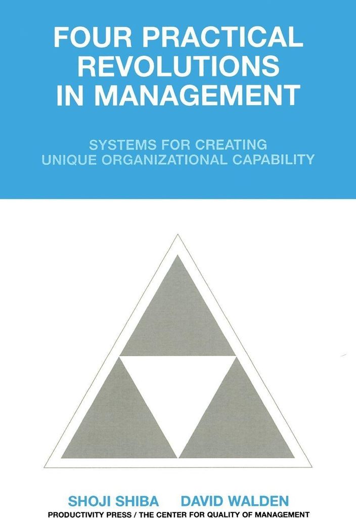 Four Practical Revolutions in Management