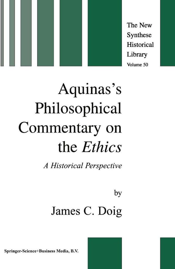 Aquinas's Philosophical Commentary on the Ethics