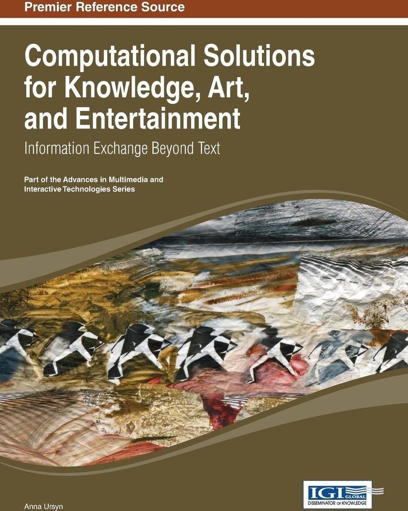 Computational Solutions for Knowledge, Art, and Entertainment