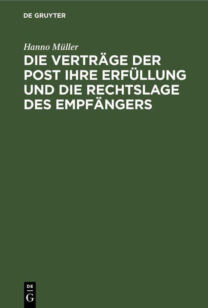 Die Verträge der Post ihre Erfüllung und die Rechtslage des Empfängers