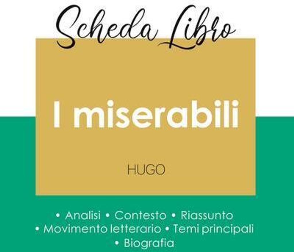 Das Buch Les Miserables von Victor Hugo (literarische Referenzanalyse und vollständige Zusammenfassung)