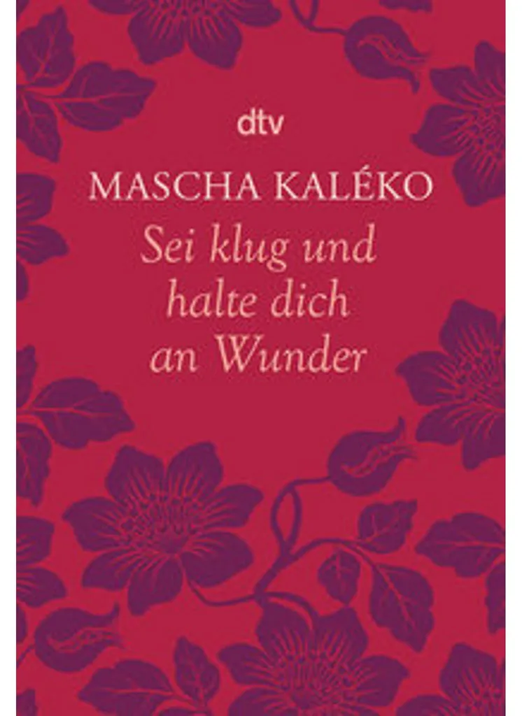 Sei klug und halte dich an Wunder Gedanken über das Leben - Livre Allemand