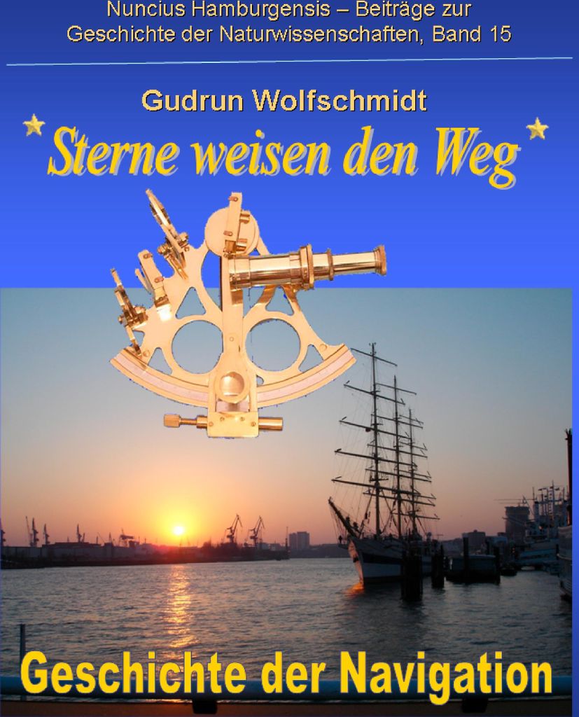 Sterne weisen den Weg - Geschichte der Navigation