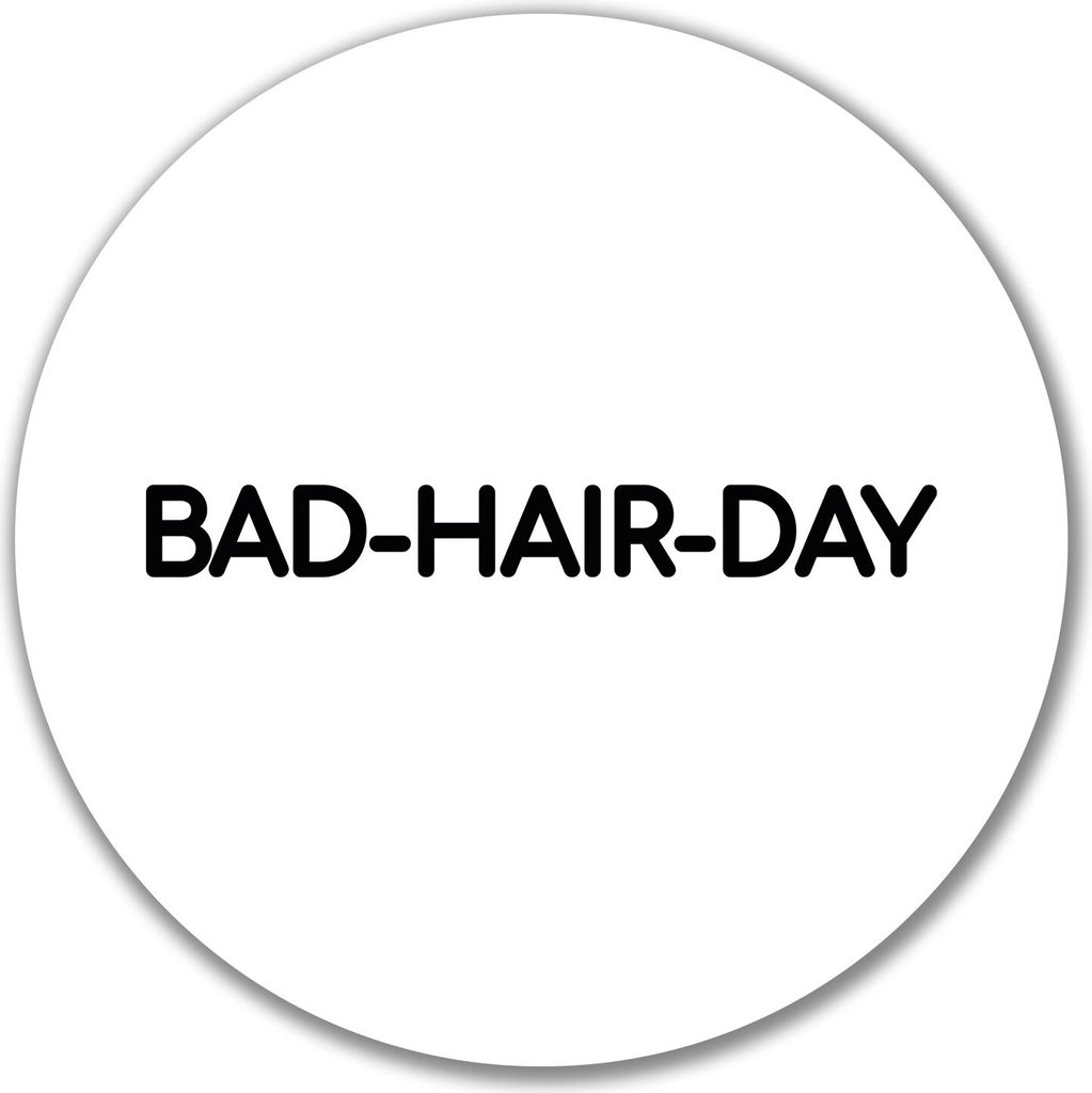 Huuraa Aufkleber Bad Hair Day Schriftzug 10cm rund Sticker Geschenkidee