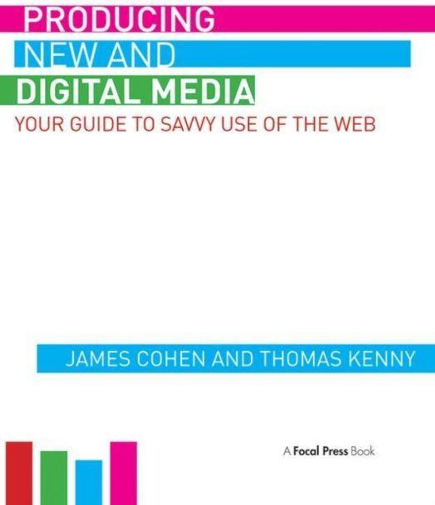Producing New and Digital Media