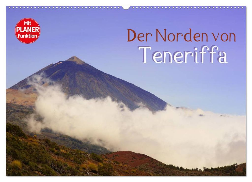 Der Norden von Teneriffa (Wandkalender 2027 DIN A2 quer), CALVENDO Monatskalender