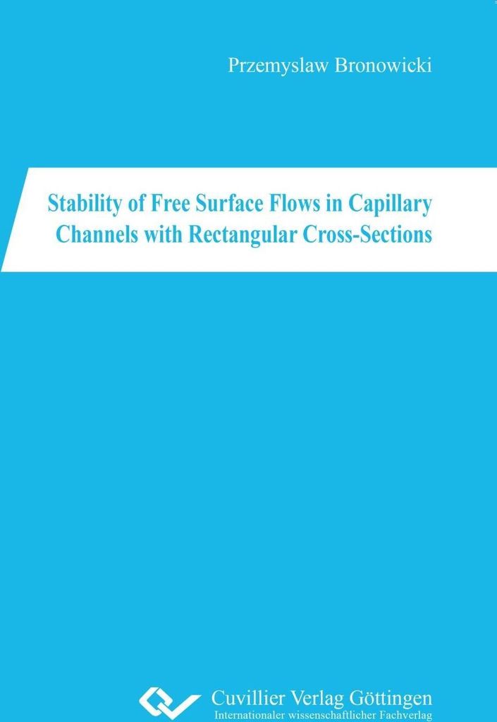 Stability of Free Surface Flows in Capillary Channels with Rectangular Cross-Sections