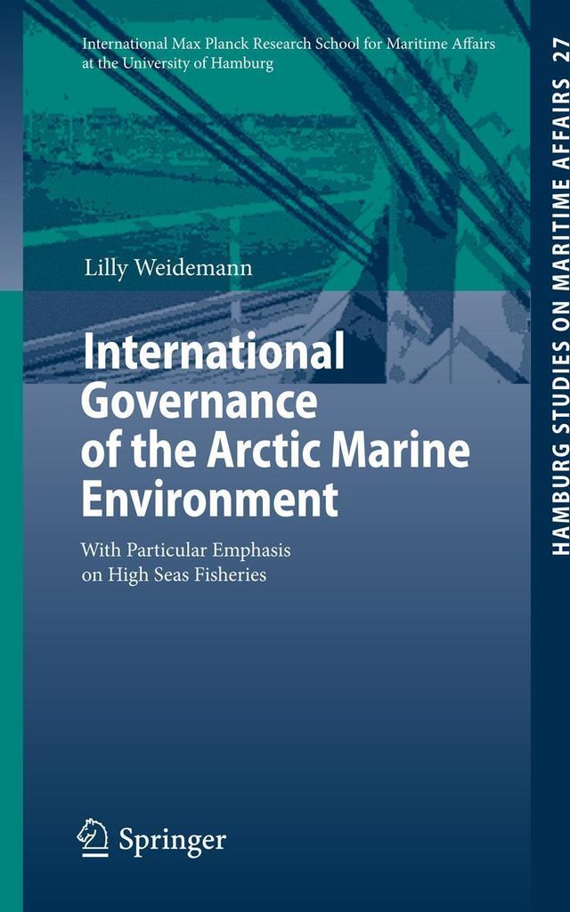 International Governance of the Arctic Marine Environment