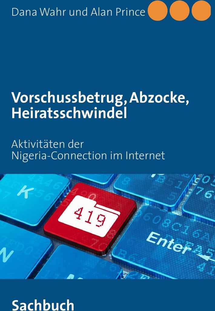 Vorschussbetrug, Abzocke, Heiratsschwindel: Aktivit... Book