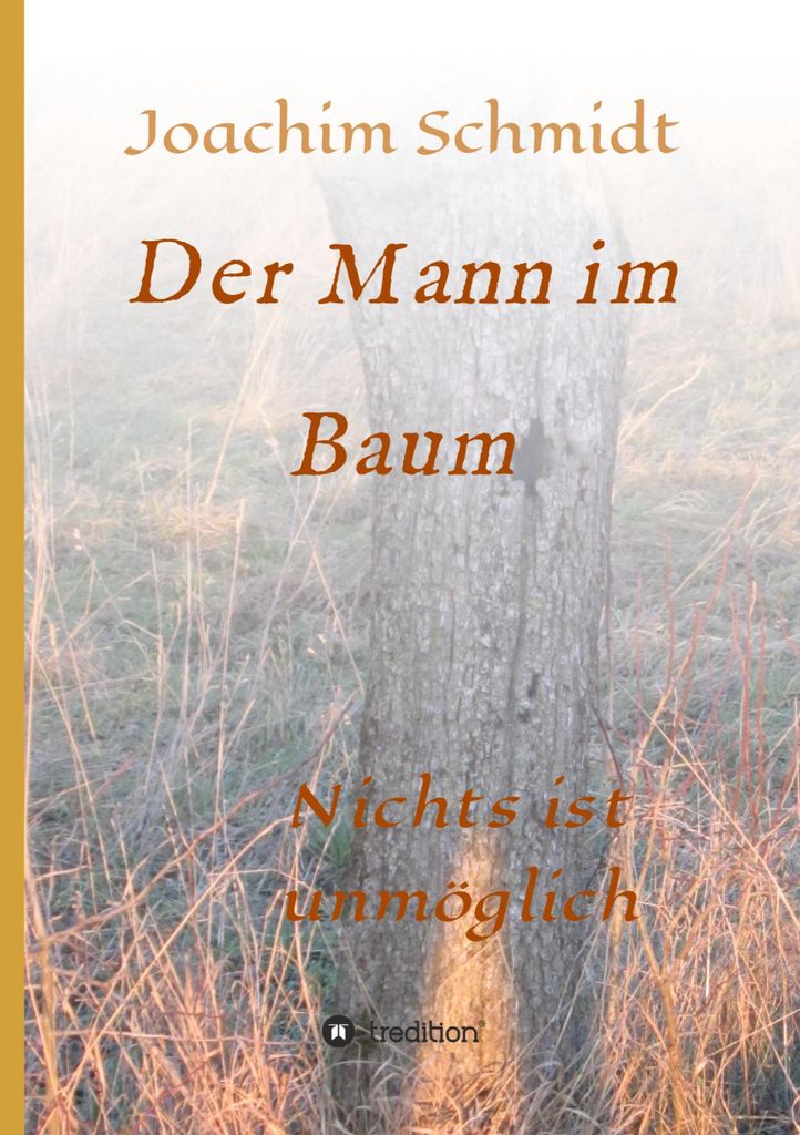 Der Mann im Baum