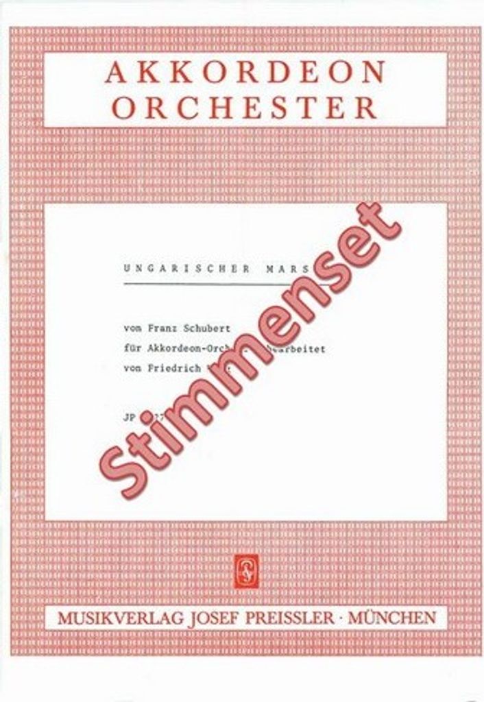 Schubert, Franz Ungarischer Marsch Akkordeonorchester Stimmenset