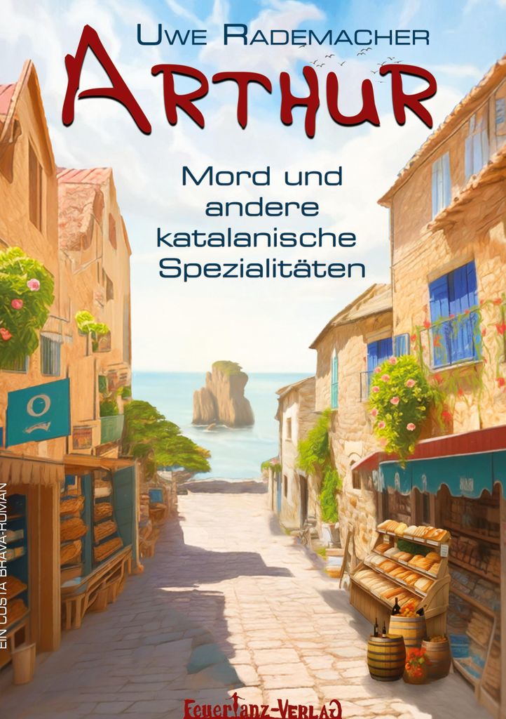 ARTHUR - Mord und andere katalanische Spezialitäten