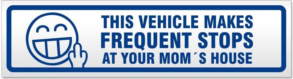 Kiwistar Frequent Stops Your Mom V2 Magnetschild Schild magnetisch - 45cm Verkehrsblau - Magnetfolie für Auto PKW Kfz