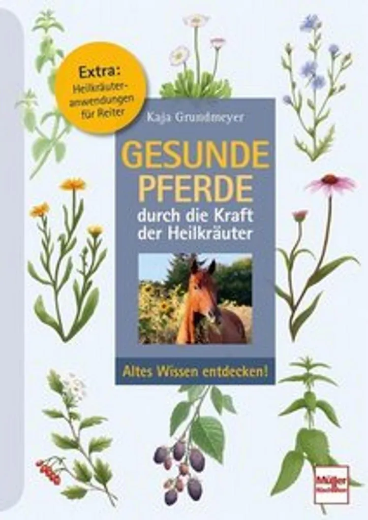 Comment Soigner son Cheval par les Plantes : Guide Pratique d'Herboristerie