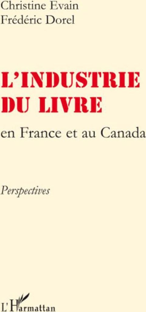 L'industrie du livre en France et au Canada