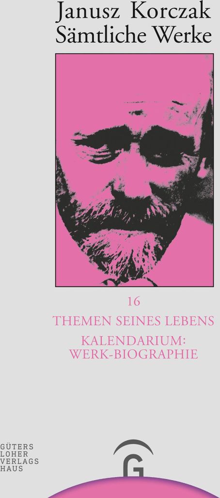 Themen seines Lebens. Kalendarium: Werk-Biographie -