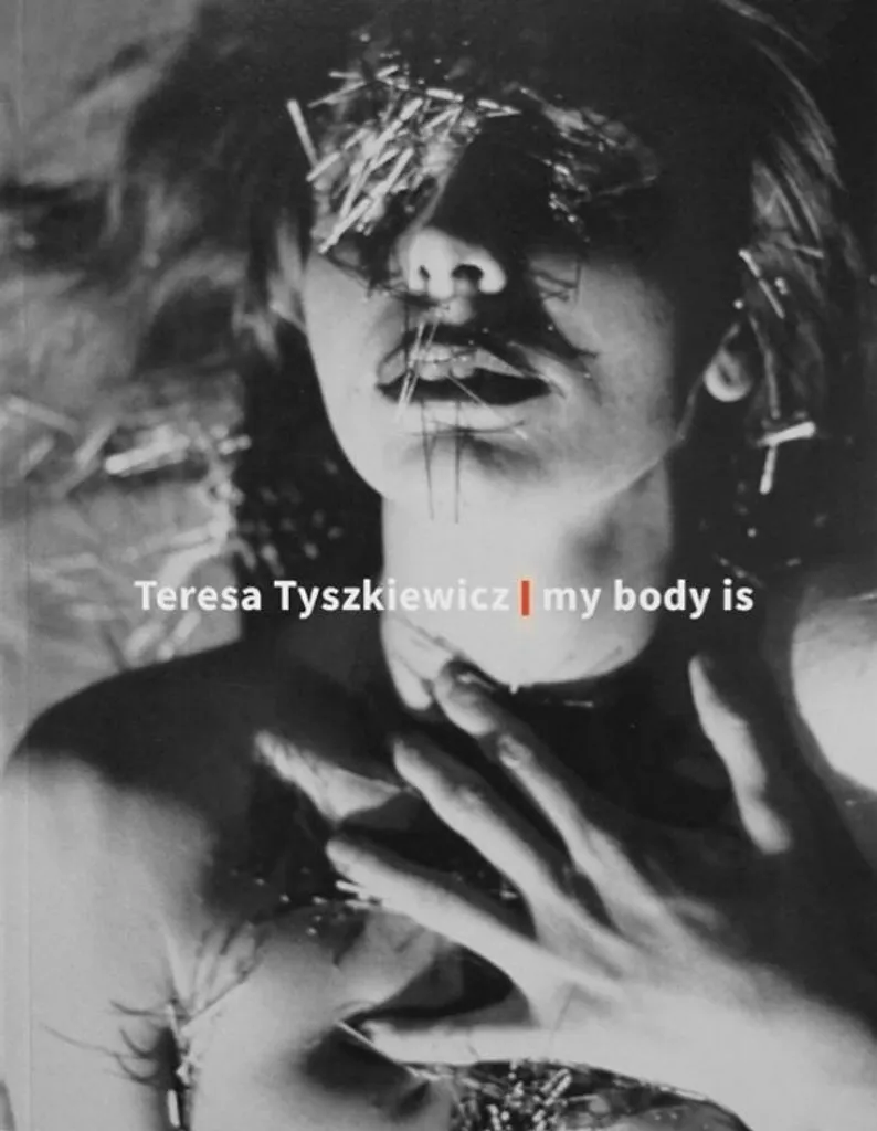Livre Teresa Tyszkiewicz Mon Corps Est : Catalogue d'Art et Photographie