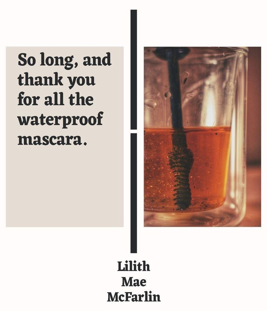 So Long, and Thank You for All the Waterproof Mascara