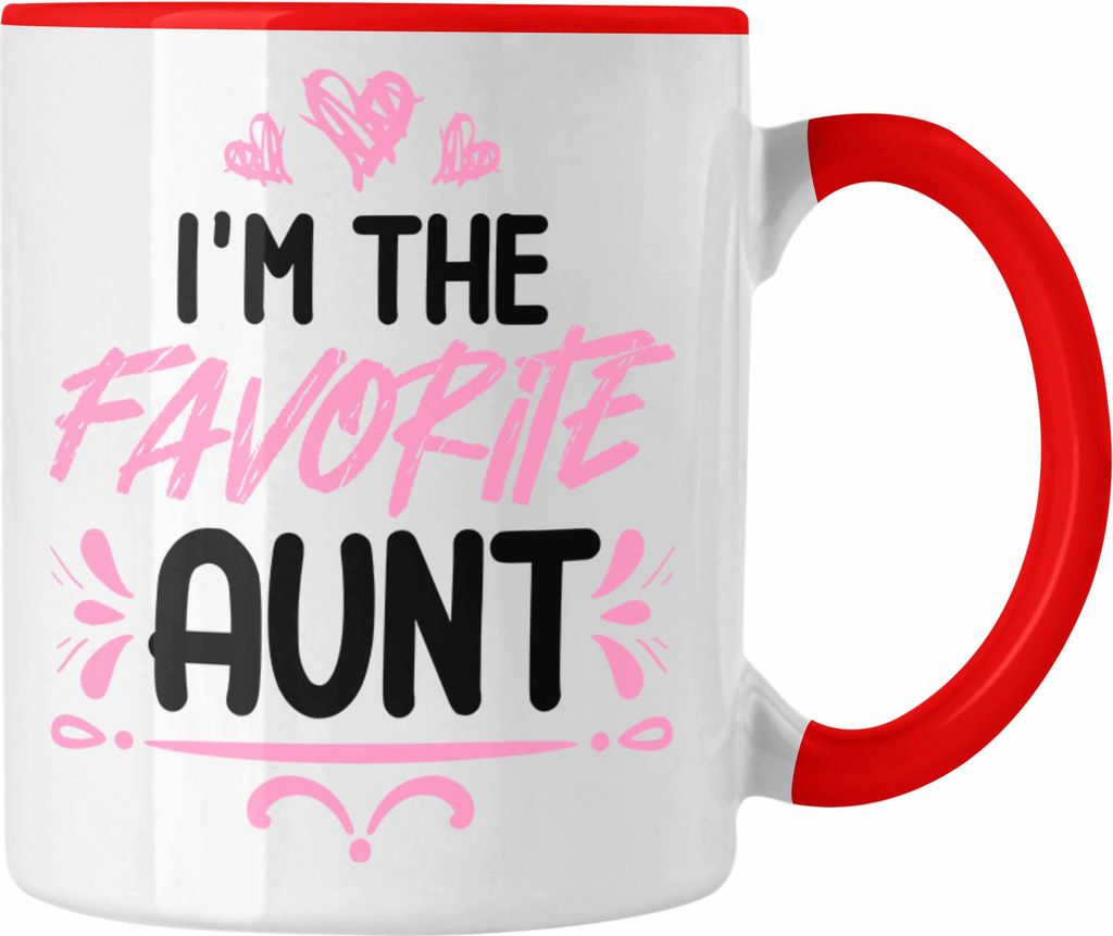 Trendation - I'm The Favorite Aunt Tasse Geschenk Beste Tante der Welt (Rot)