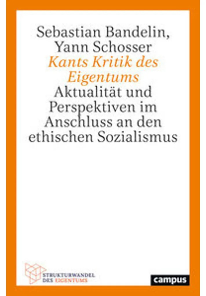 Kants Kritik des Eigentums : Décrypter la théorie de la propriété Kant