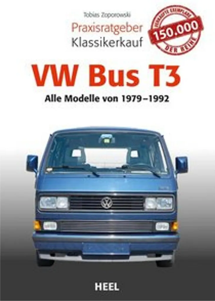 Guide d'achat VW Bus T3 : Praxisratgeber Klassikerkauf pour Transporter