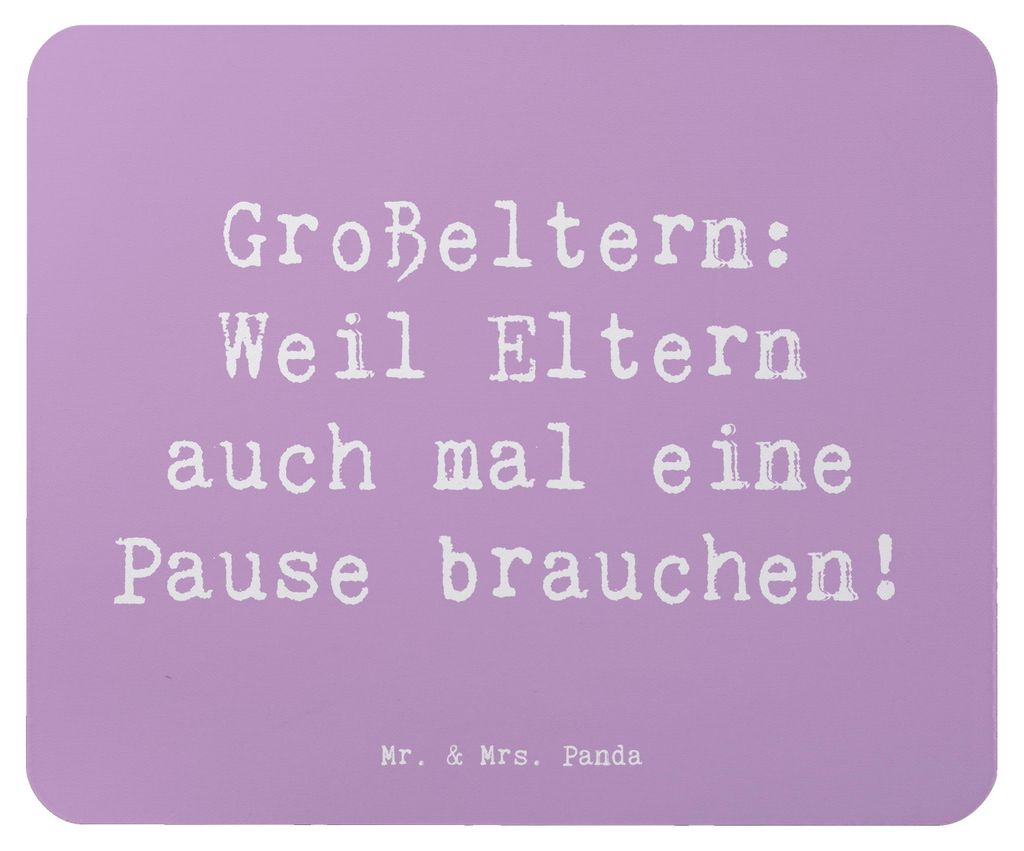 Mr. & Mrs. Panda Mousepad Spruch Großeltern Pause - Lavendeltraum - Geschenk, Familienunterstützung, Zusammenhalt, Generationen, Enkelkinder, per...