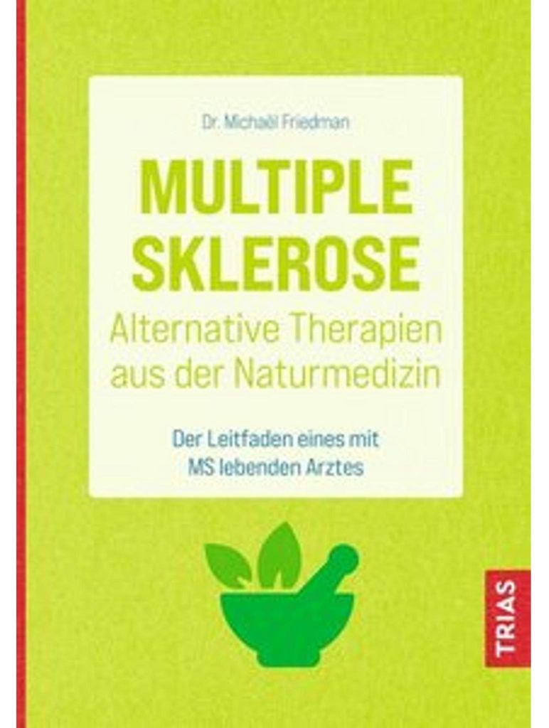 Multiple Sklerose - Alternative Therapien aus der Naturmedizin