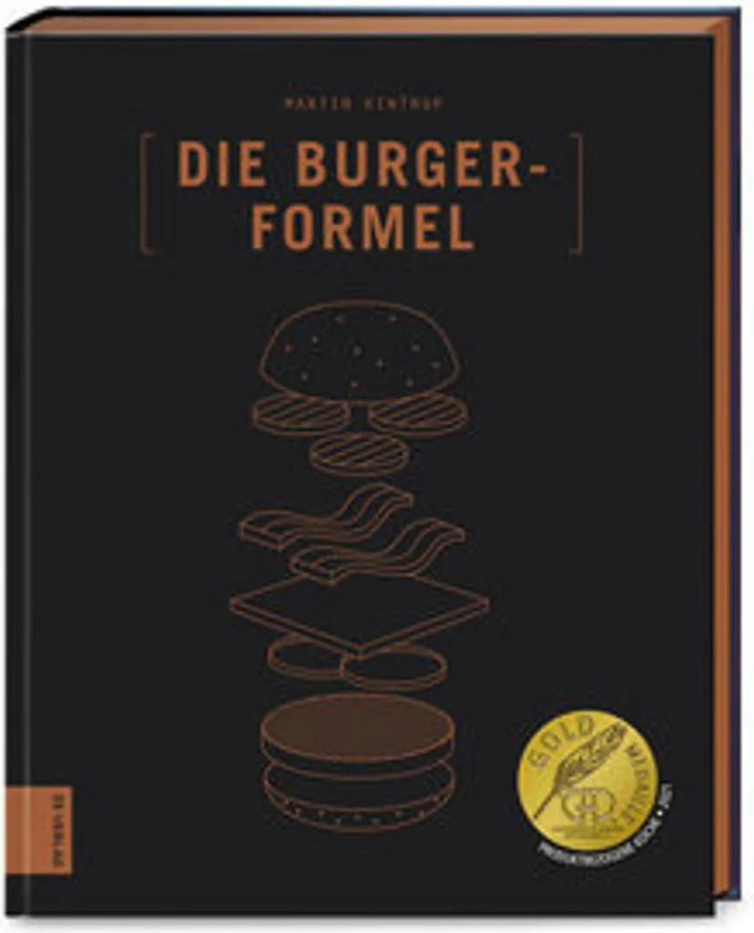 Die Burger-Formel : le livre de recettes pour burger maison parfait