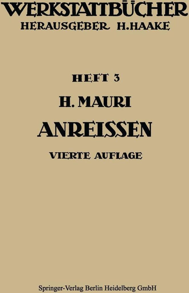 Das Anreißen in Maschinenbau-Werkstätten